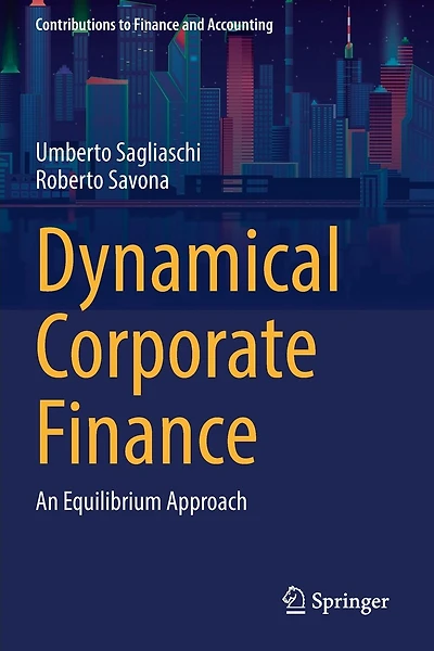Dynamical Corporate Finance: An Equilibrium Approach