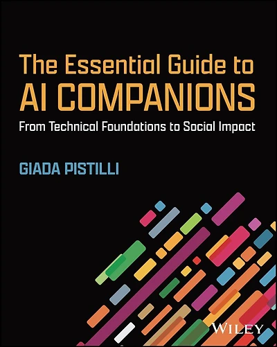 The Essential Guide to AI Companions: From Technical Foundations to Social Impact