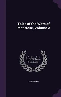 Tales of the Wars Montrose, Volume 2
