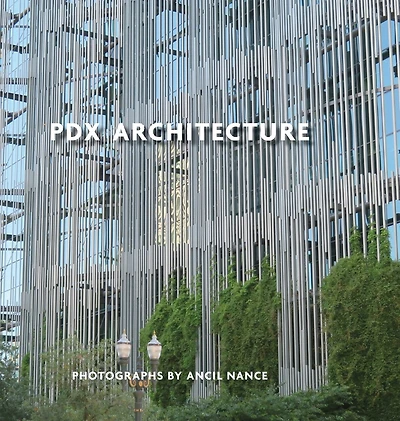 PDX Architecture: Portraits of Portland