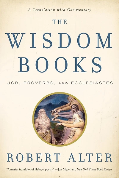 The Wisdom Books: Job Proverbs And Ecclesiastes