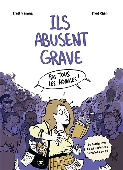 Ils abusent grave: pas tous les hommes !