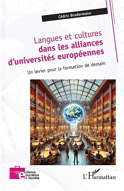 Langues et cultures dans les alliances d'universités européennes: Un levier pour la formation de demain