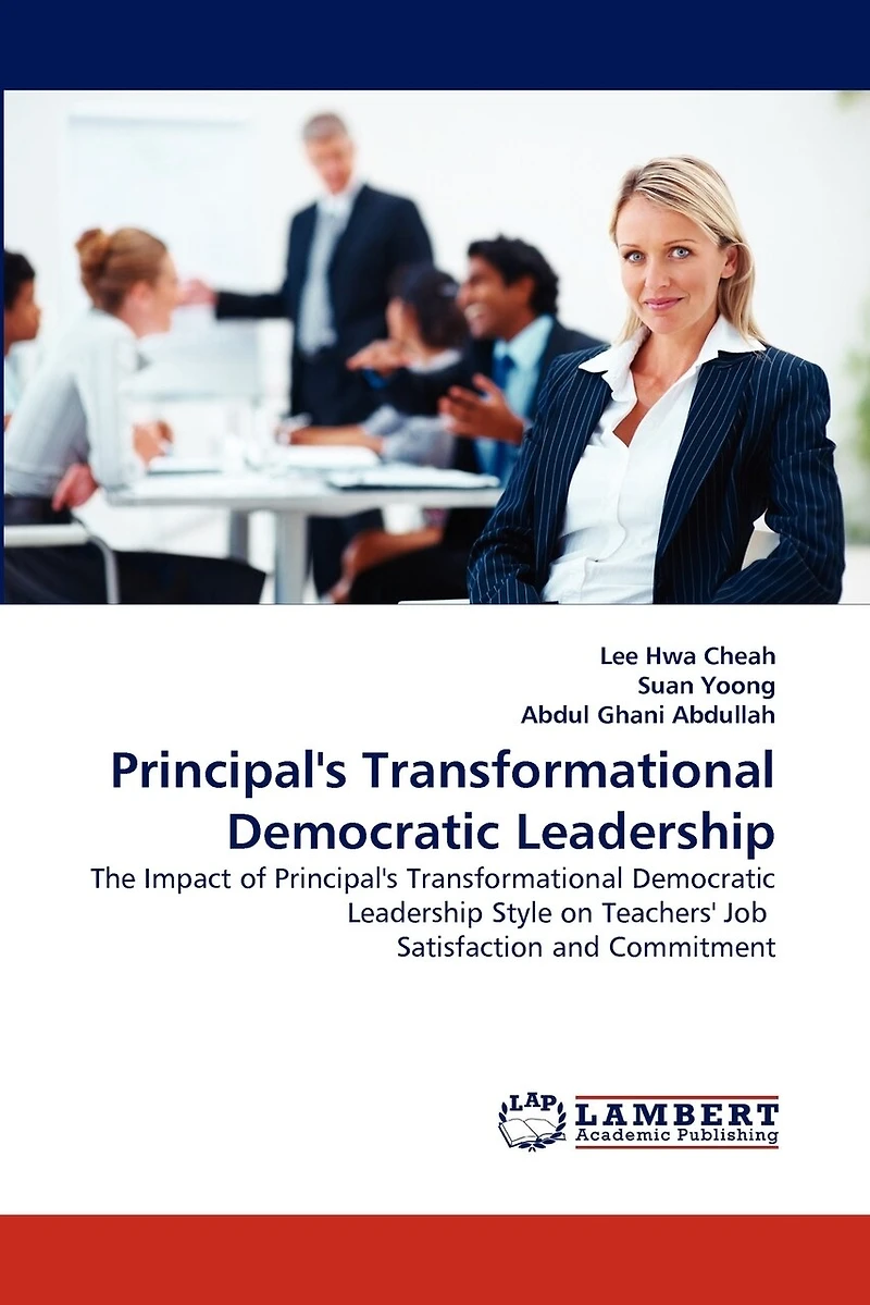 Principal's Transformational Democratic Leadership