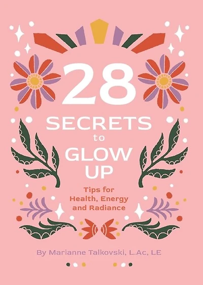28 Secrets to Glow Up