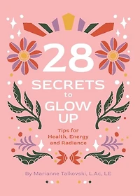 28 Secrets to Glow Up