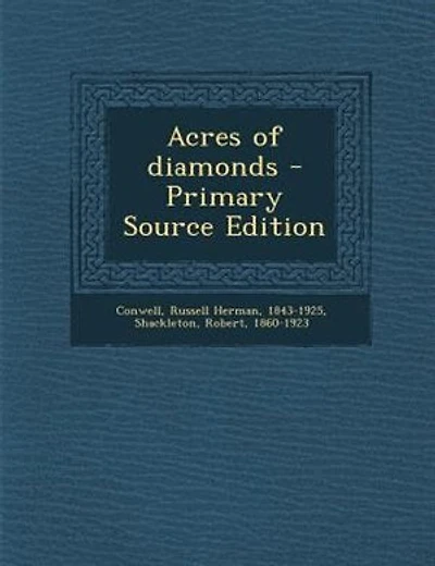 Acres of diamonds