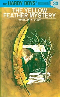 Hardy Boys 33: The Yellow Feather Mystery