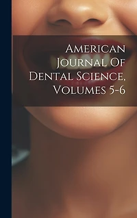 American Journal Of Dental Science