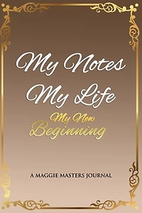 My Notes My Life My New Beginning