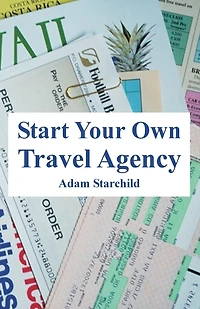 Start Your Own Travel Agency