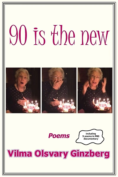90 is the new: Poems