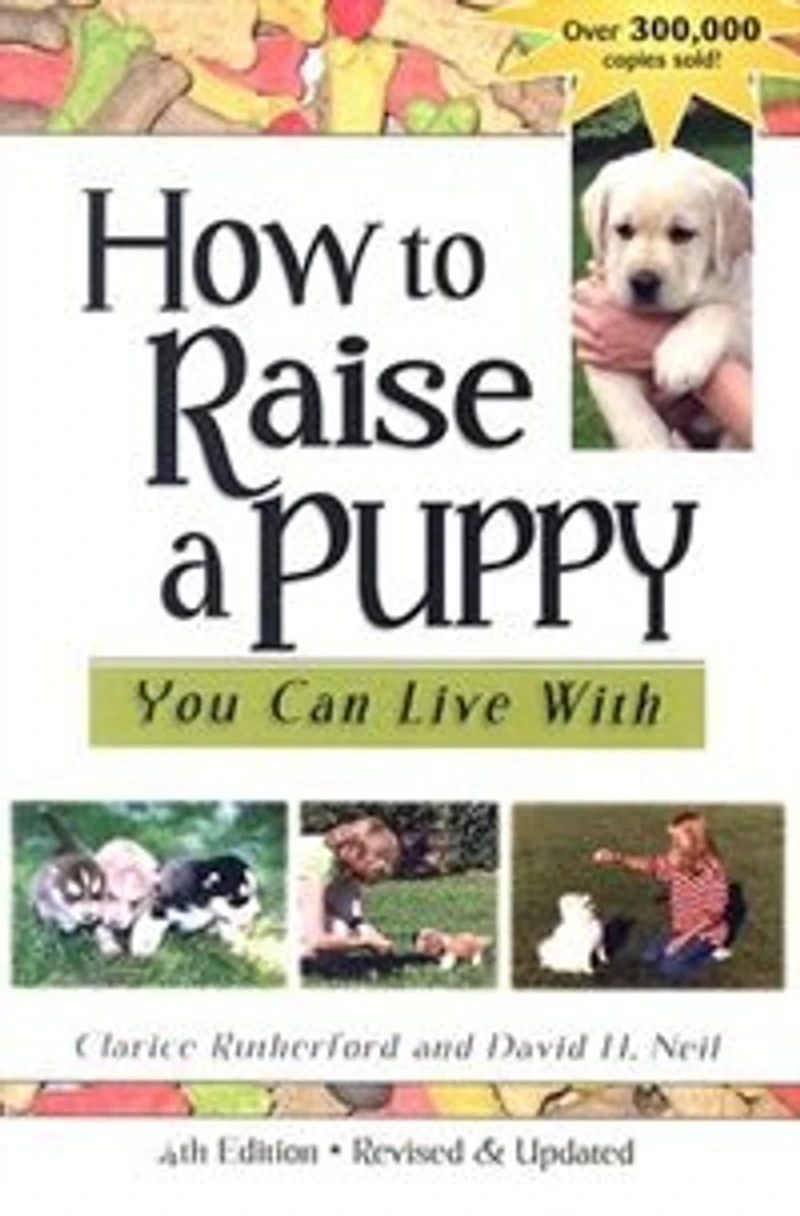 How To Raise A Puppy You Can Live With