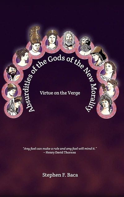 Absurdities of the Gods New Morality: Virtue on Verge