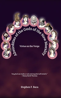 Absurdities of the Gods New Morality: Virtue on Verge