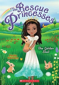The Rescue Princesses #12: Golden Shell