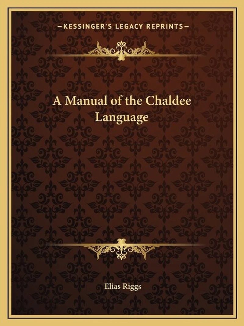 A Manual of the Chaldee Language