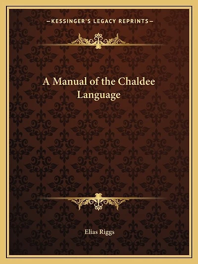 A Manual of the Chaldee Language