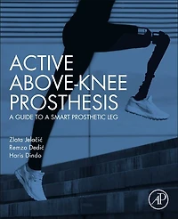 Active Above-Knee Prosthesis: a Guide to Smart Prosthetic Leg