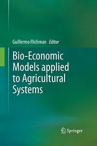 Bio-economic Models Applied To Agricultural Systems