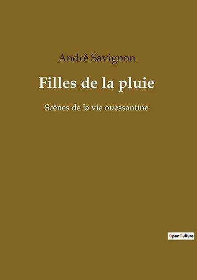 Filles de la pluie: Scènes de la vie ouessantine
