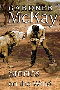 Stories on the Wind: An Anthology of Short Stories