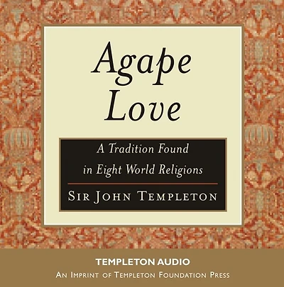 Agape Love: Tradition Eight World Religions