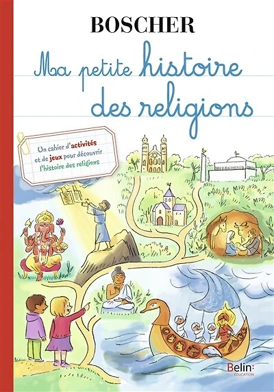 Ma Petite Histoire Des Religions