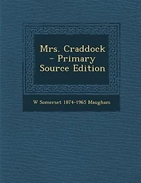 Mrs. Craddock  - Primary Source Edition