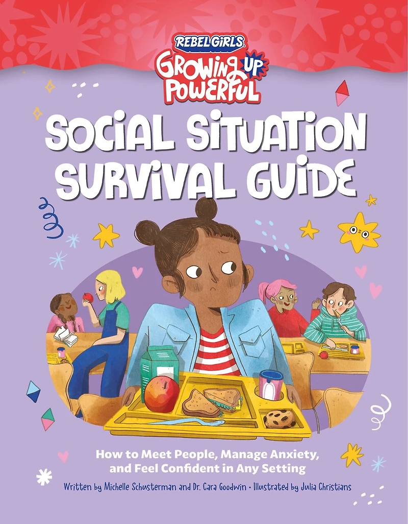 Social Situation Survival Guide: How to Meet People, Manage Anxiety, and Feel Confident Any Setting
