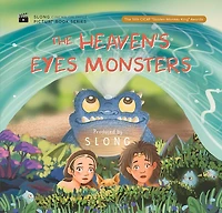 The Heaven’s Eyes Monsters