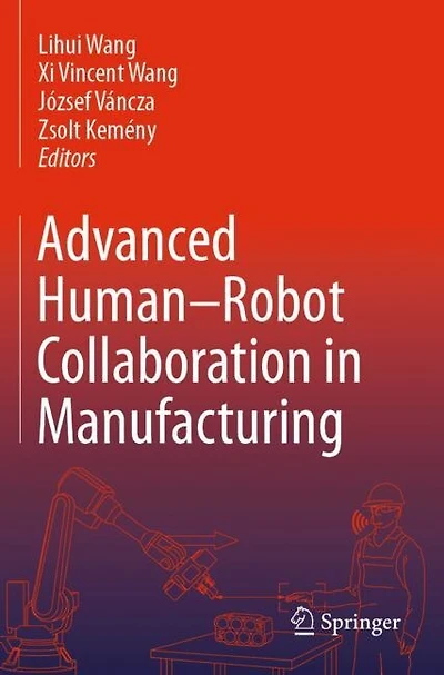 Advanced Human-Robot Collaboration in Manufacturing
