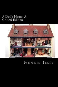 A Doll's House: A Critical Edition