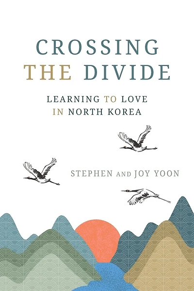 Crossing the Divide: Learning to Love in North Korea