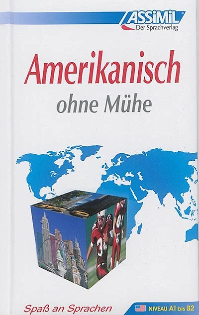 Amerikanisch ohne Mühe: amerikanisches englisch