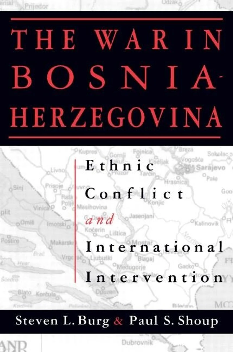 The War Bosnia-Herzegovina: Ethnic Conflict and International Intervention: Intervention