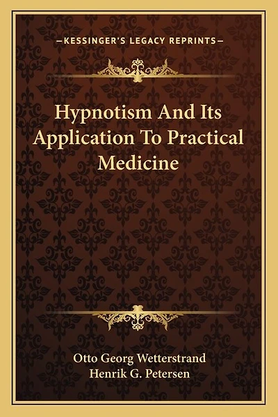 Hypnotism And Its Application To Practical Medicine