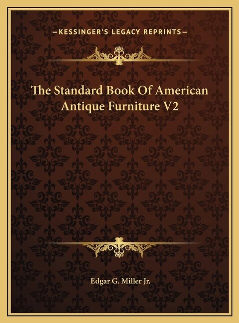 The Standard Book Of American Antique Furniture V2