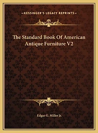 The Standard Book Of American Antique Furniture V2