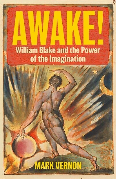 Awake!: William Blake and the Power of Imagination