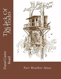 The Jack Of All Trades: Fair Weather Ideas
