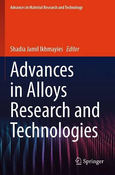 Advances in Alloys Research and Technologies