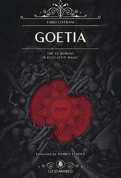 Goetia: The 72 Demons in Evocative Magic