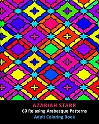 60 Relaxing Arabesque Patterns: Adult Coloring Book
