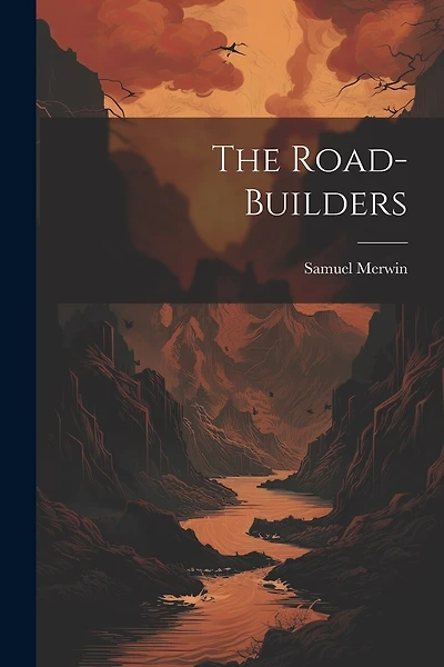 The Road-Builders