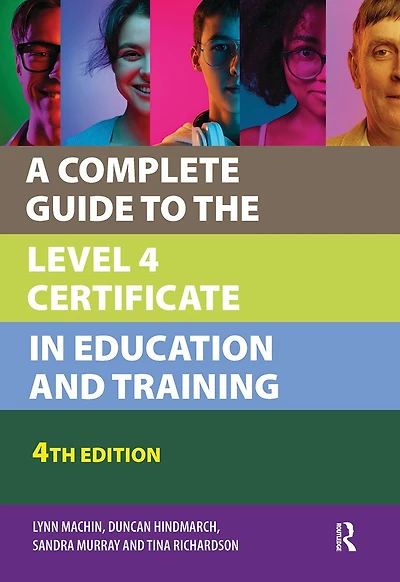 A Complete Guide to the Level 4 Certificate Education and Training