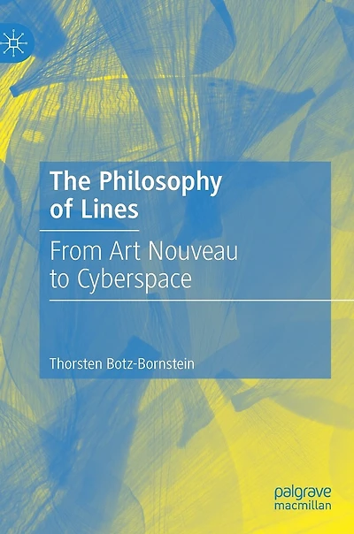 The Philosophy of Lines: From Art Nouveau to Cyberspace