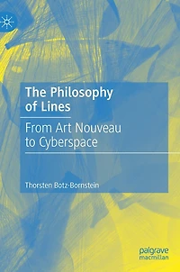 The Philosophy of Lines: From Art Nouveau to Cyberspace