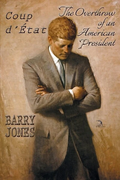 Coup d'Etat: The Overthrow of an American President