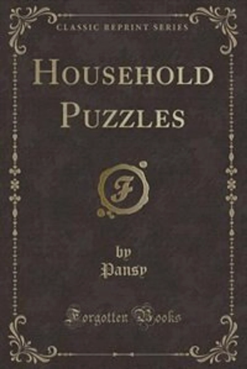 Household Puzzles (Classic Reprint)